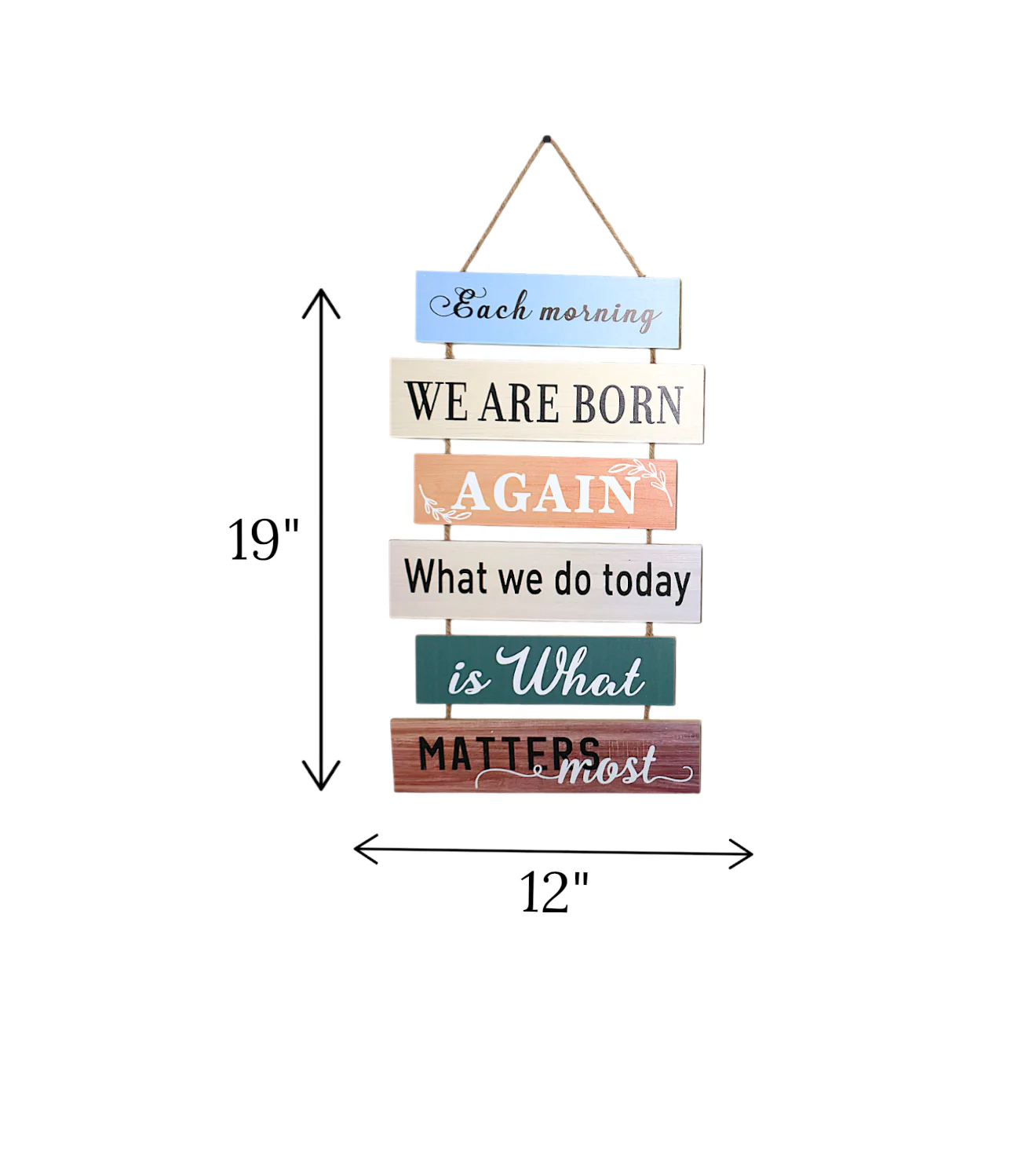 each morning quote wood wall hanging china "19x12" - Image 2